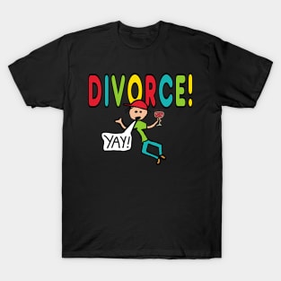 Divorce! T-Shirt